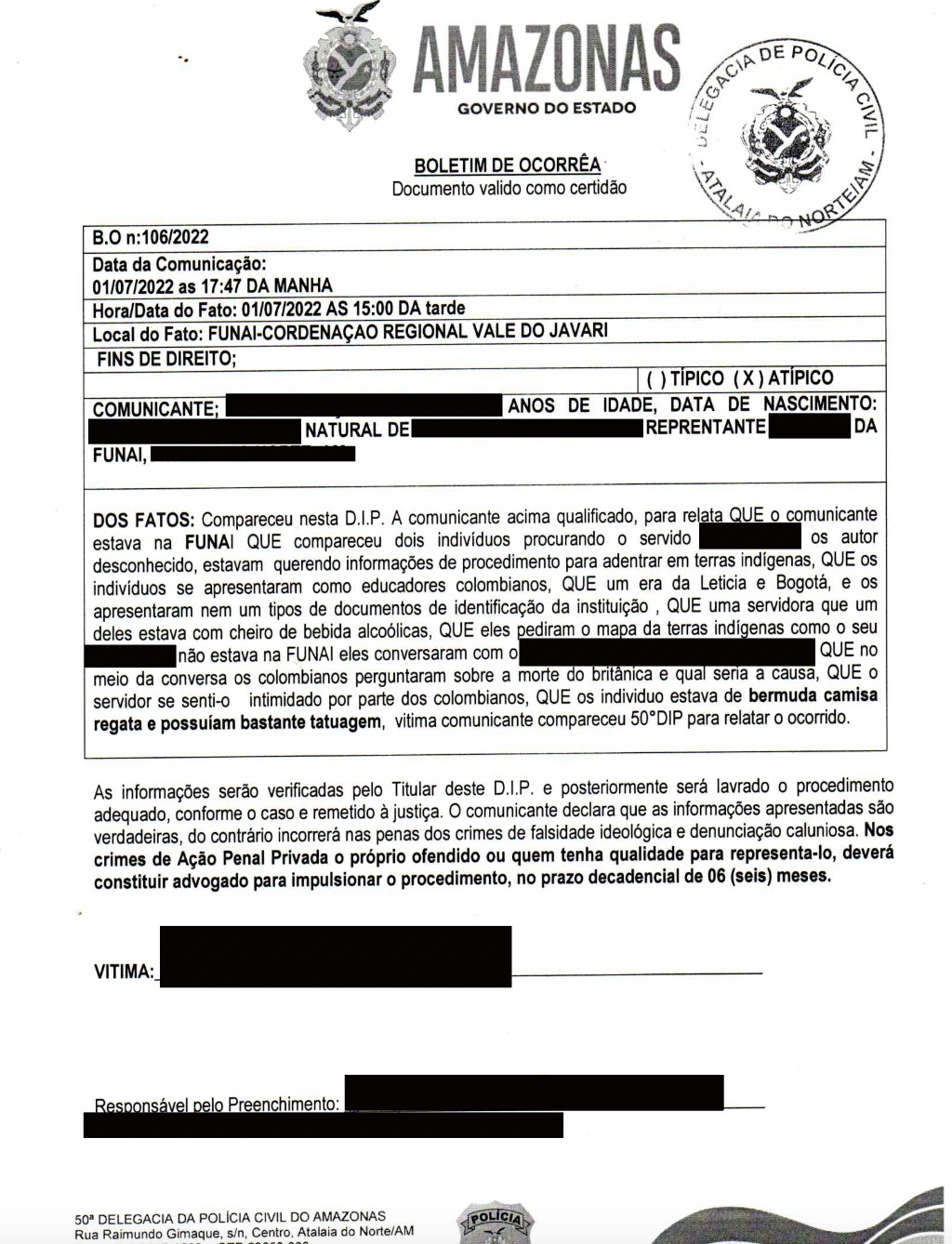 Boletim de ocorrência com o registro da visita suspeita à Funai